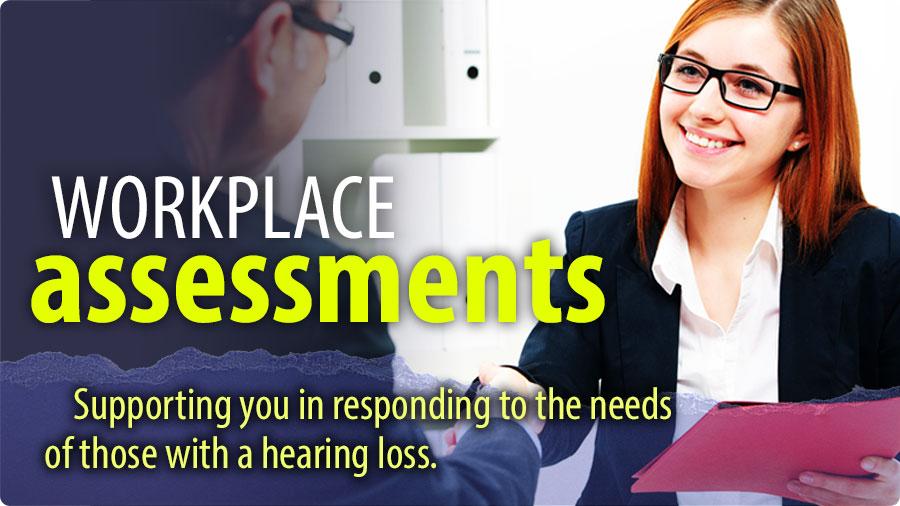 Workplace & Accommodation Assessments