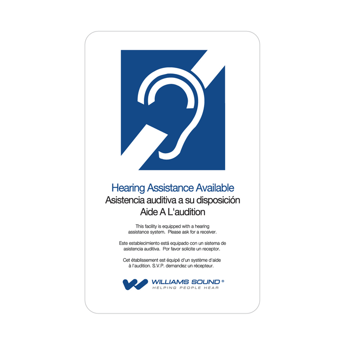 Williams Sound FM ADA KIT 37 FM ADA Compliance Kit IDP 008 ADA wall plaque in English, French and Spanish let people know that there is communication access if have a hearing loss. 